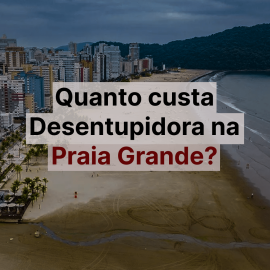 Imagem da notícia Quanto Custa Desentupidora na Praia Grande?